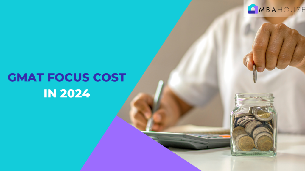 GMAT Focus Cost 2024