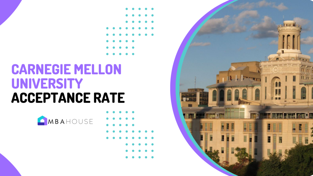 Carnegie Mellon University Acceptance Rate