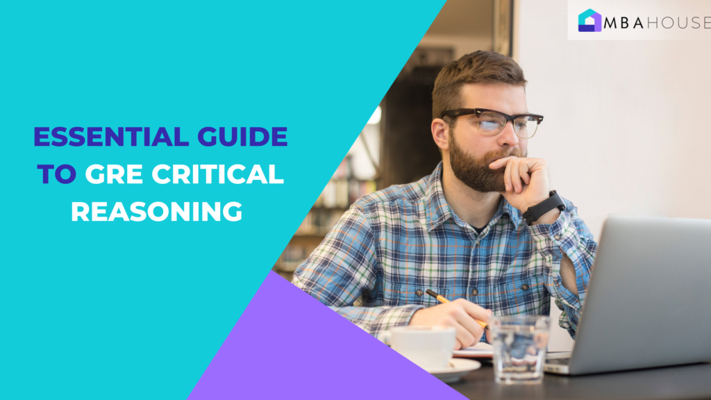 Essential Guide to GRE Critical Reasoning