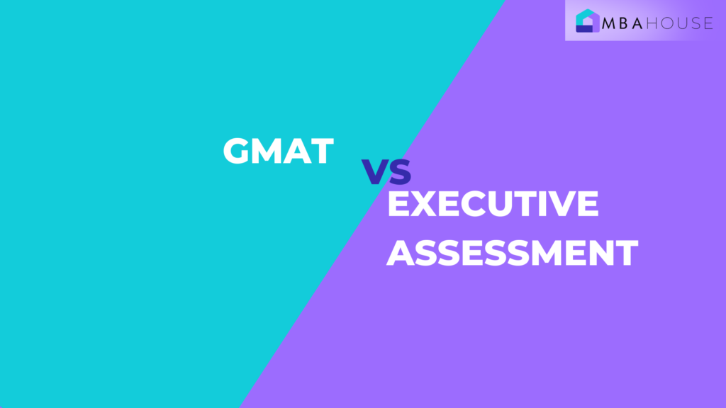 GMAT vs Executive Assessment