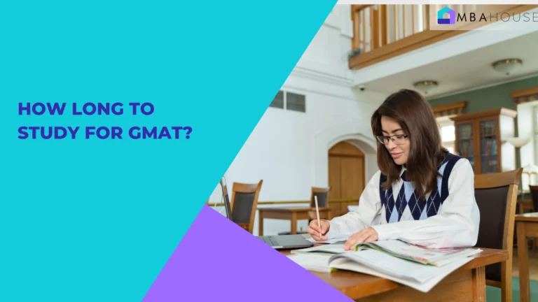 How Long to Study for GMAT